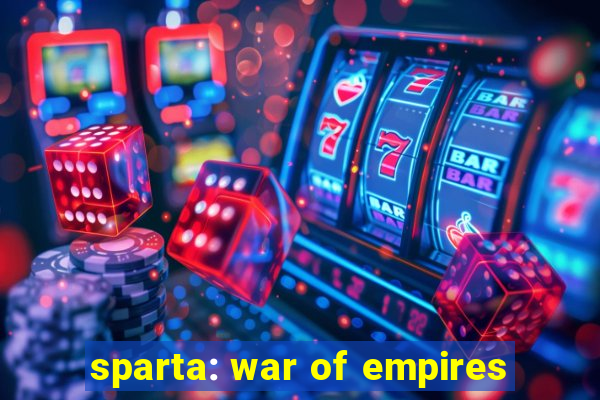 sparta: war of empires